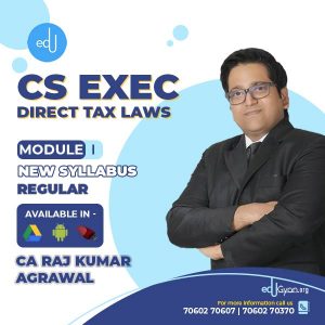 CS Executive Direct Tax Laws By CA Raj K Agrawal