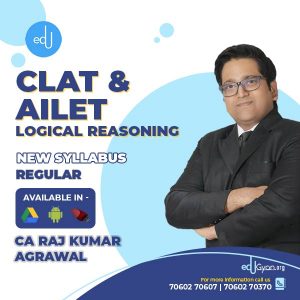 Logical Reasoning for CLAT & AILET By CA Raj K Agrawal