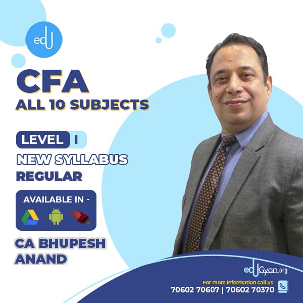 CFA Level I Video Lectures By CA Bhupesh Anand (All 10 Subjects)