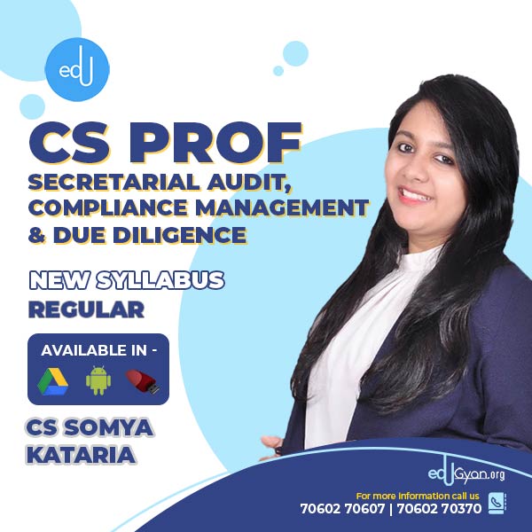 CS Professional Sec. Audit, Compliance Mgt. & Due Diligence By CS Somya Kataria