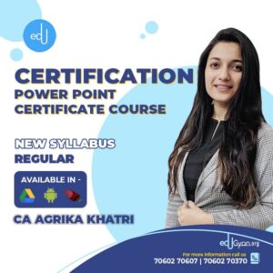 Power Point Certificate Course By CA Agrika Khatri