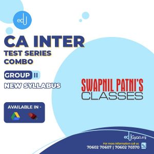 CA Inter Group- II Combo Test Series By Swapnil Patni Classes