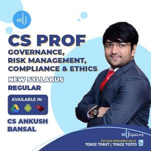CS Professional Governance, Risk Mgt, Compliance & Ethics By CS Ankush Bansal