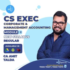 CS Executive Corporate & Mgt. Accounting By CA Amit Talda