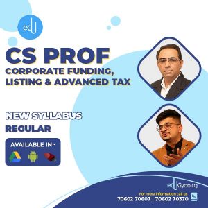 CS Professional Corp. Funding & Listing & Advance Tax By CS Sanjeev Sapra & CA Vivek Gaba
