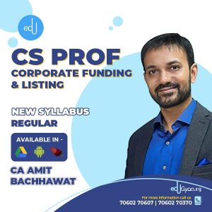 CS Professional Corporate Funding & Listing By CA Amit Bachhawat