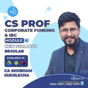 CS Professional Corp. Funding & IBC Combo By CA CS Shubham Shukhlecha