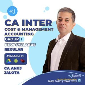 CA Inter Cost & Management Accounting By CA Anuj Jalota (17th edition)