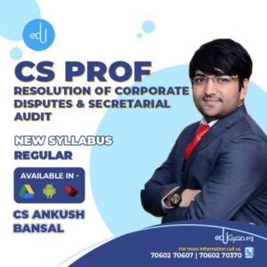 CS Professional Resolution of Corporate Disputes (RCDNCR) + Secretarial Audit (SACMD) Combo By CS Ankush Bansal