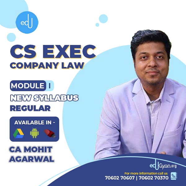 CS Executive Company Law By CA Mohit Agarwal