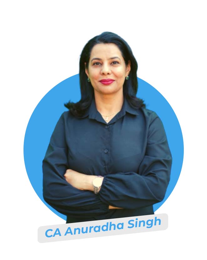 CA Anuradha Singh
