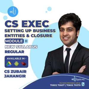 CS Executive Setting Up Business Entities & Closure (SBEC) By CS Zubair Jahangir