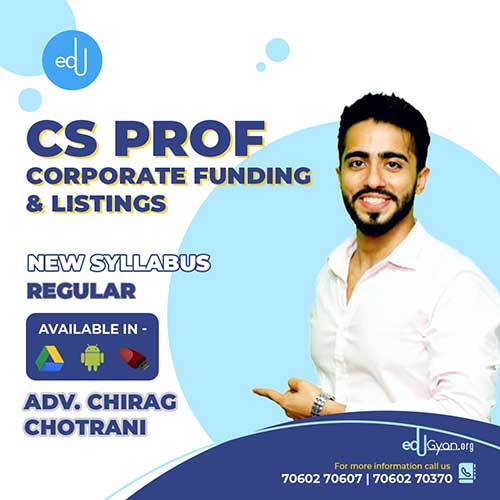 CS Professional Corporate Funding & Listings In Stock Exchange By Adv Chirag Chotrani