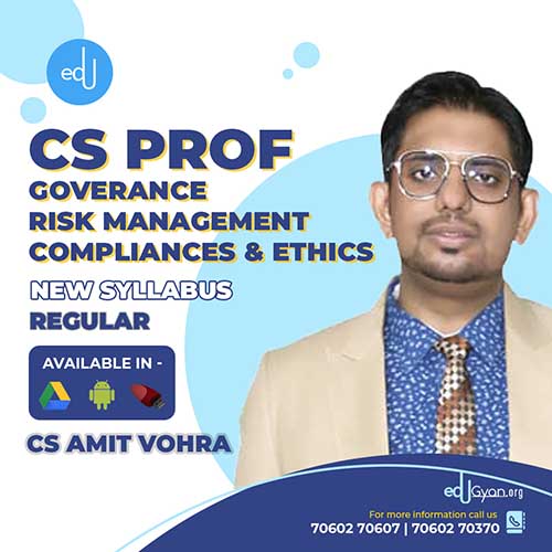 CS Professional Goverance Risk Management Compliances & Ethics (GRMCE) By CS Amit Vohra