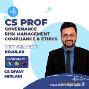CS Professional Governance, Risk Management, Compliance & Ethics By CS Divay Miglani