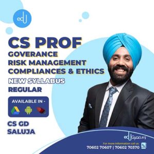 CS Professional Governance, Risk Mgt. Compliance & Ethics (GRMCE) By CS GD Saluja