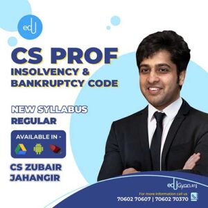 CS Professional Insolvency & Bankruptcy Code (IBC) By CS Zubair Jahangir