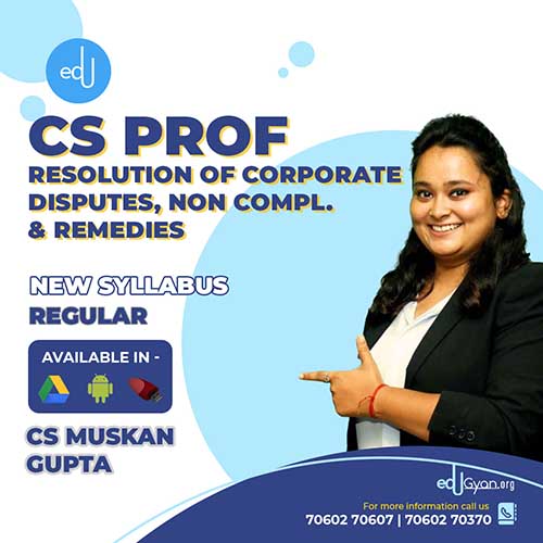 CS Professional Resolution of Corp. Disputes (RCDNCR) By CS Muskan Gupta