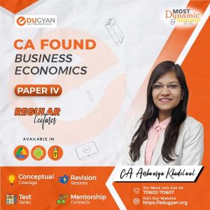 CA Foundation Business Economics By CA Aishwarya Khandelwal (New Syllabus)