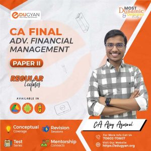 CA Final Advanced Financial Management (AFM) By CA Ajay Agarwal (New Syllabus)