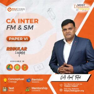 CA Inter FM & SM By CA Sanjay Saraf & CA Amit Tated (New Syllabus)