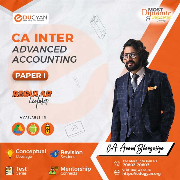 CA Inter Advanced Accounting By CA Anand Bhangariya (New Syllabus)