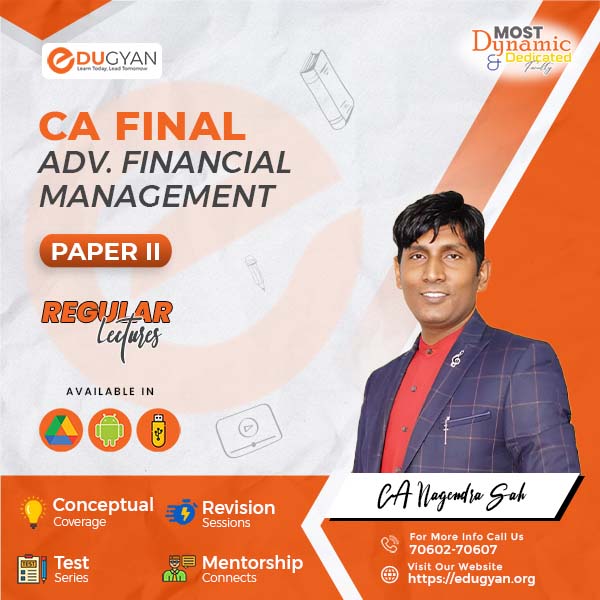 CA Final Advanced Financial Management (AFM) By CA Nagendra Sah (New Syllabus)