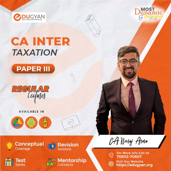 CA Inter Taxation (Income Tax+GST) By CA Neeraj Arora