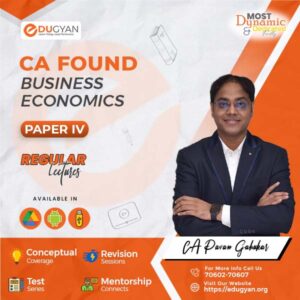 CA Foundation Business Economics By CA Pavan Gahukar (New Syllabus)