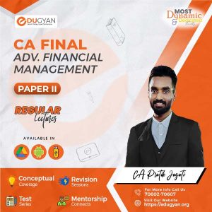 CA Final Advanced Financial Management (AFM) By CA Pratik Jagati (New Syllabus)
