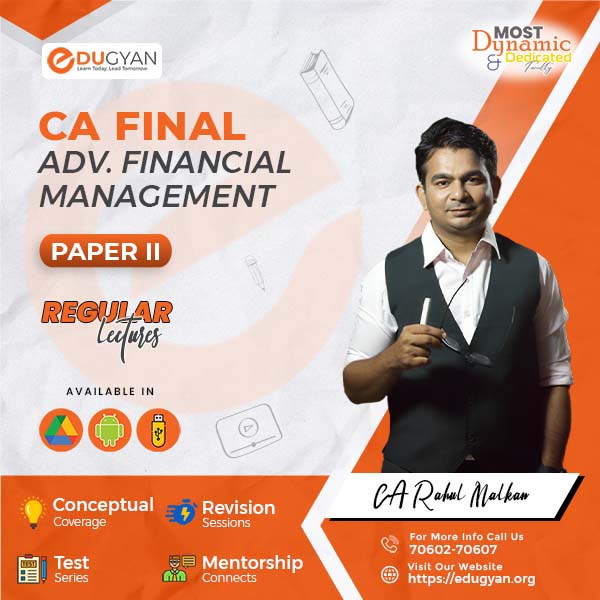 CA Final Advanced Financial Management (AFM) By CA Rahul Malkan (New Syllabus)