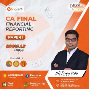 CA Final Financial Reporting (FR) By CA Ranjay Mishra (New Syllabus)