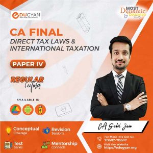 CA Final Direct Tax Laws (DT) By CA Sahil Jain (New Syllabus)