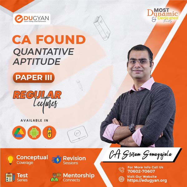 CA Found Quantitative Aptitude By CFA Sriram Somayajula & MBA Pavan Kumar (English) (New Syllabus)