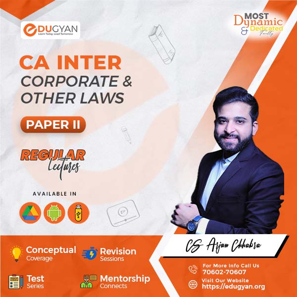 CA Inter Corporate & Other Laws By CS LLM Arjun Chhabra (New Syllabus)