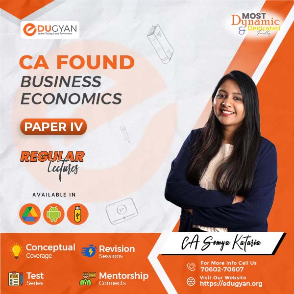 CA Foundation Business Economics & BCK By CS Somya Kataria (New Syllabus)