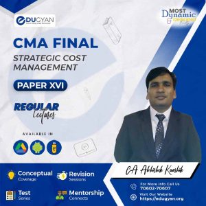 CMA Final Strategic Cost Management (SCM) By CA Abhishek Kaushik