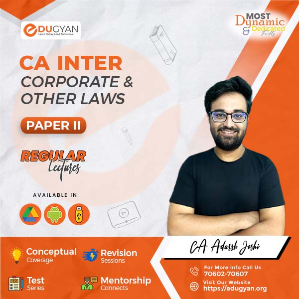 CA Inter Corporate Other Law By CA Adarsh Joshi