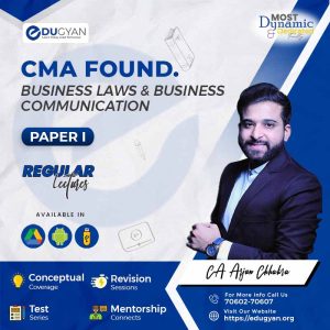 CMA Foundation Fundamentals of Business Laws & Business Communication By CS LLM Arjun Chhabra