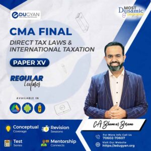 CMA Final Direct Tax Laws (DT) By CA Bhanwar Borana