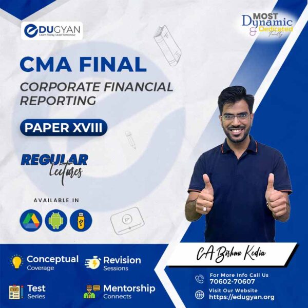 CMA Final Corporate Financial Reporting (CFR) By CA Bishnu Kedia