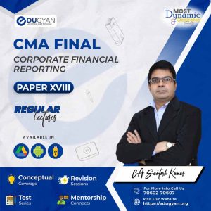 CMA Final Corporate Financial Reporting (CFR) By CA Santosh Kumar