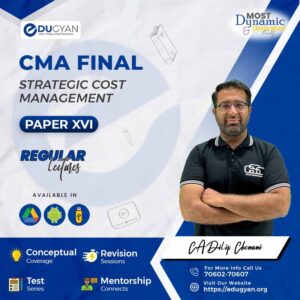 CMA Final Strategic Cost Management & Decision Making (SCM-DM) By CS Dilip Chenani (2022 Syllabus)