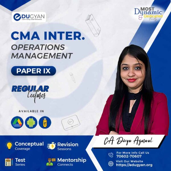 CMA Inter Operational Management (OM) By CA CS Divya Agarwal