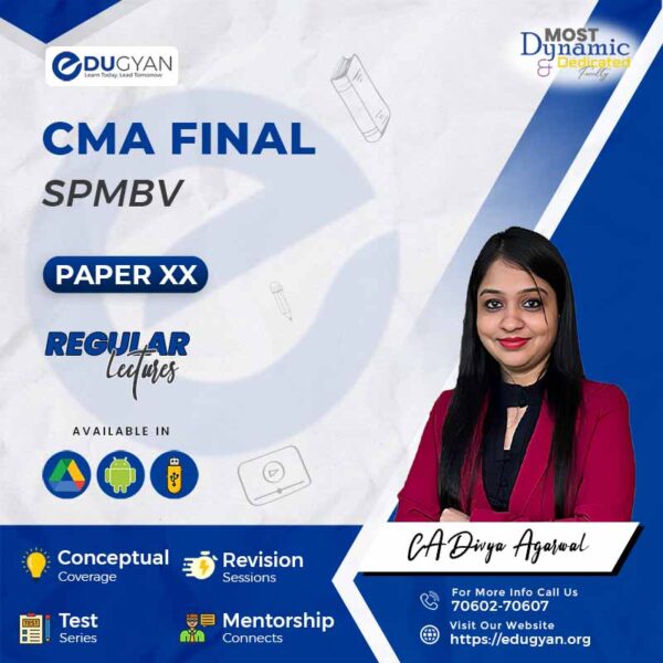 CMA Final SPM & Business Valuation (SPM-BV) By CA Divya Agarwal