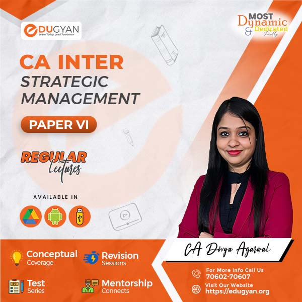 CA Inter Strategic Management (SM) By CA CS Divya Agarwal (New Syllabus)