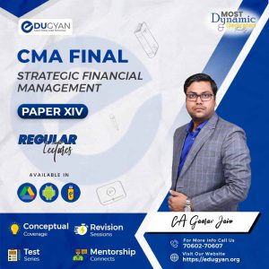 CMA Final Strategic Financial Management (SFM) By CA Gaurav Jain (2022 Syllabus)