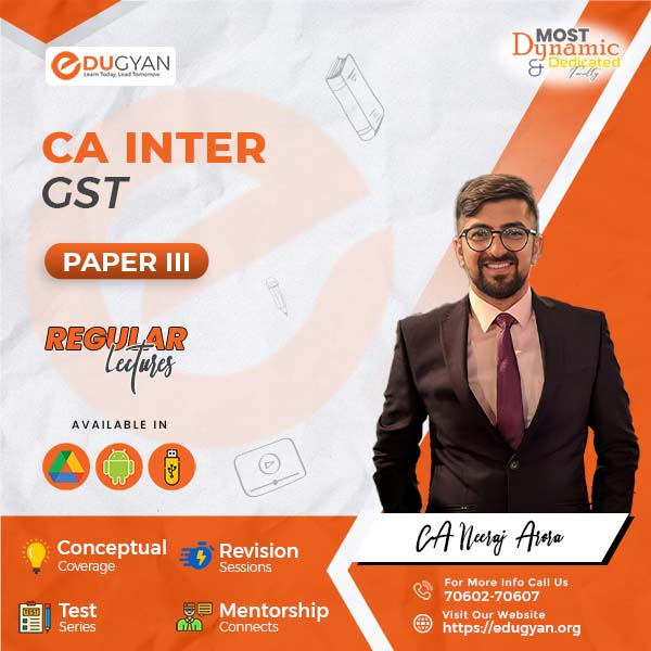 CA Inter GST By CA Neeraj Arora