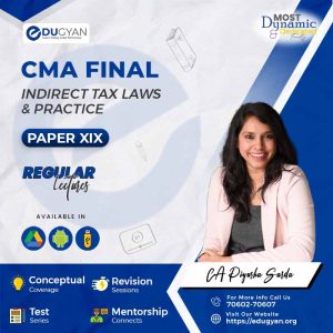 CMA Final Indirect Taxation (IDT) By CA CA Piyusha Sarda