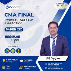 CMA Final Indirect Tax Laws (IDT) By CA Rajkumar (New Syllabus)